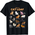 Funny Types of Cat Loaf Cute Kitten Kawaii Cats.. Cat Lover Gift Unisex T-Shirt