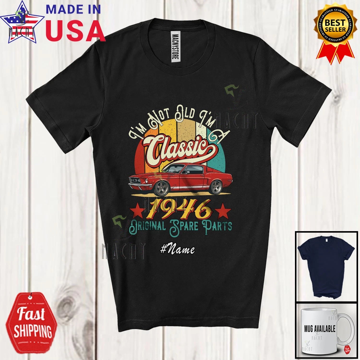 Custom Name Vintage Retro I'm A Classic 1946; 80th Birthday Classic Car T-Shirt