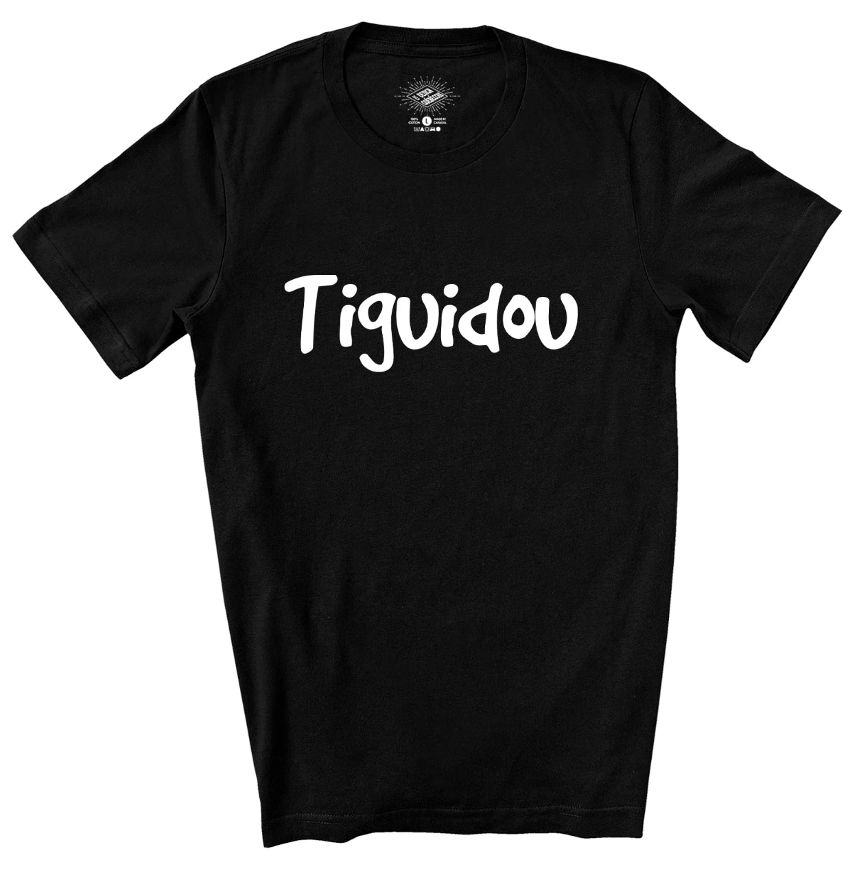 Tiguidou T-Shirt Unisex Funny Français French Shirt Québec Canada Gifts