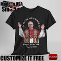 Pope LEO XIV THANK YOU FATHER T-Shirt WHITE +9Colors FREE Customize Pope LEO XIV