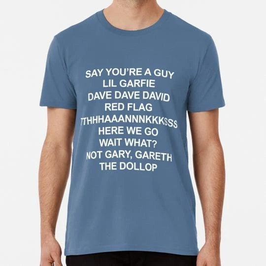 The Dollop Quotes Basic White Size S to 5XL Made in the USA T-Shirt