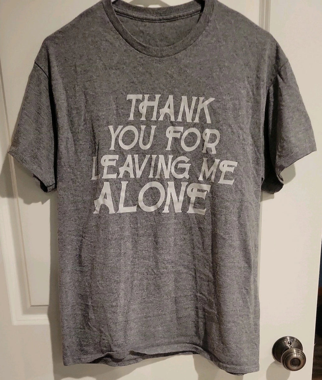 Thank you for leaving me alone - shirt introvert funny antisocial gray goth