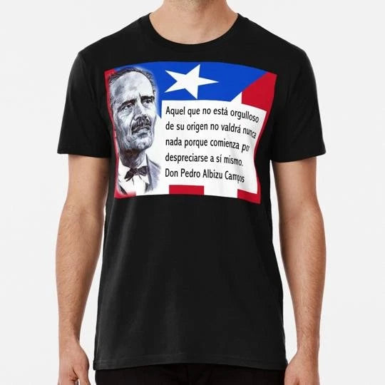 Don Pedro Albizu Campos Poster #1 Puerto Rico S to 5XL Made in the USA T-Shirt