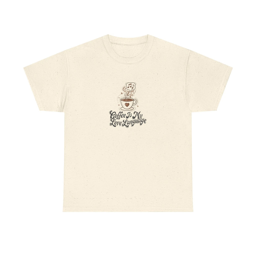 Coffee Is My Love Language Tee | Cute Coffee Cup Illustration