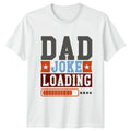 Dad Joke Loading Mens T-Shirt Dad Jokes Fatherhood Fathers Day Gift For Him