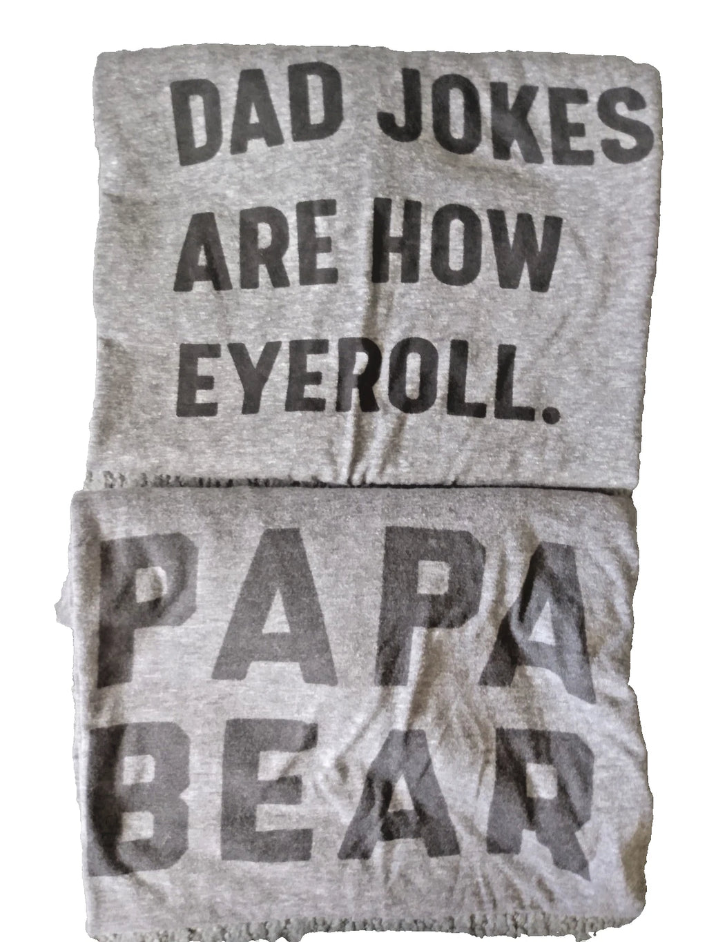 "PAPA BEAR" and "DAD JOKES ARE HOW EYEROLL" two XL heather gray t-shirts