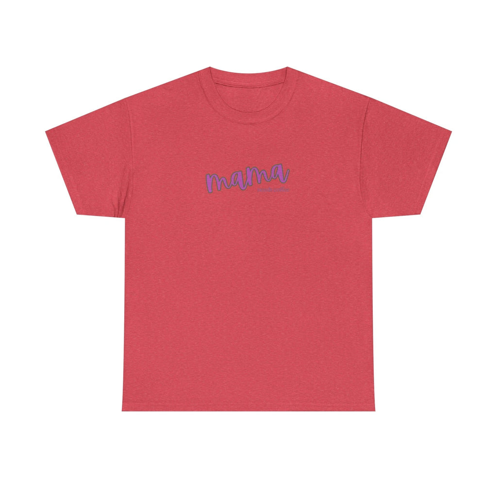 MAMA NEEDS COFFEE Heavy Cotton Tee Mother's Day Gift for Mom Cute Shirt