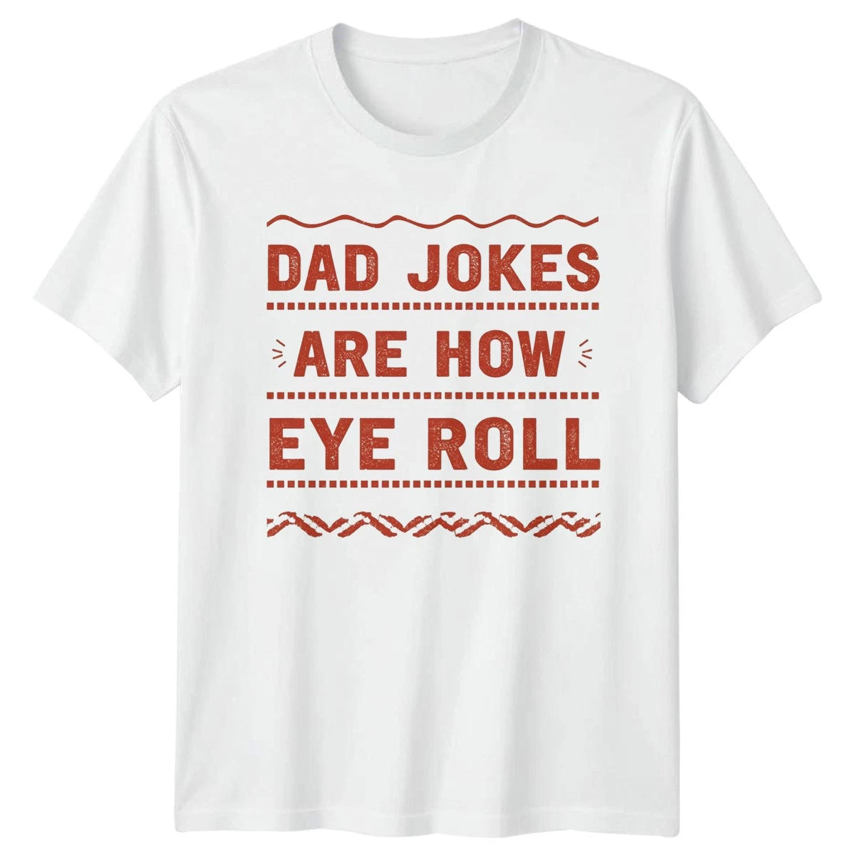 Dad Jokes Are How Eye Mens T-Shirt Dad Jokes Humor Fathers Day Gift For Him