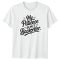 My Patience Is On T-Shirt Sarcastic Quotes Humor
