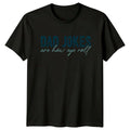 Dad Jokes Are How Eye Mens T-Shirt Humor Family Fathers Day Gift For Him