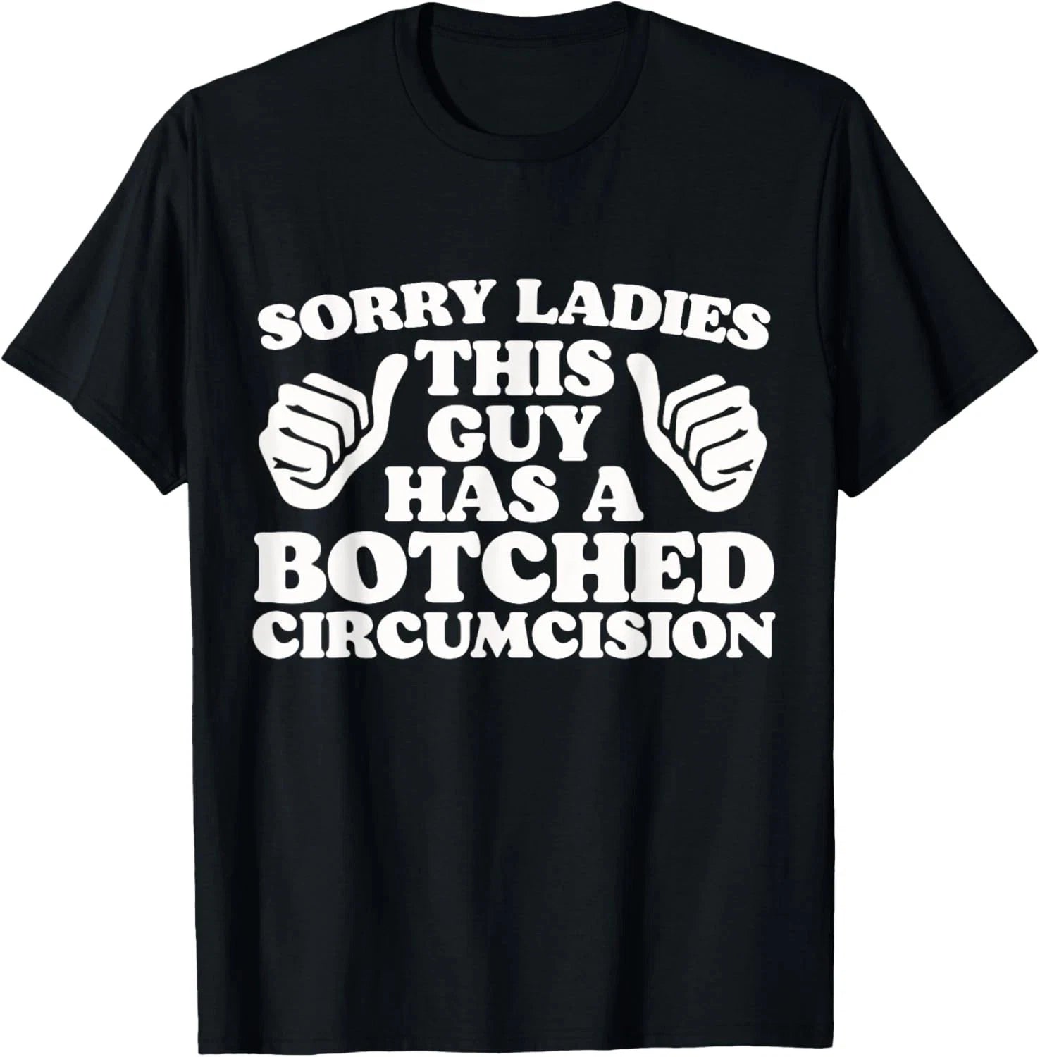 Funny Offensive Embarrassing Inappropriate Meme Shirts T-Shirt
