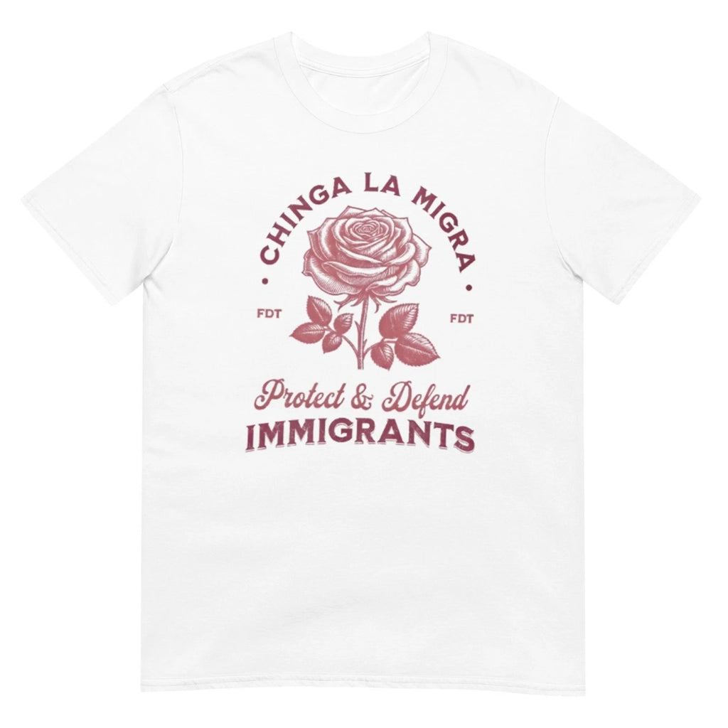 Chinga La Migra Protect Defend Immigrants Shirt Social Justice Activist Gift Tee