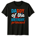 Daddy Of The Birthday Princess Mens T-Shirt Father Daughter Family