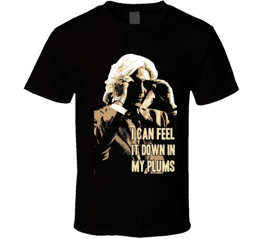 Will Ferrell east bound and down funny plums quote tv t shirt