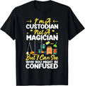 School Custodian Janitor I_m A Custodian Not A Magician But Gift Unisex T-Shirt