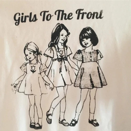 Girls To The Front unisex t-shirt riot grrrl kathleen hanna bikini kill feminist