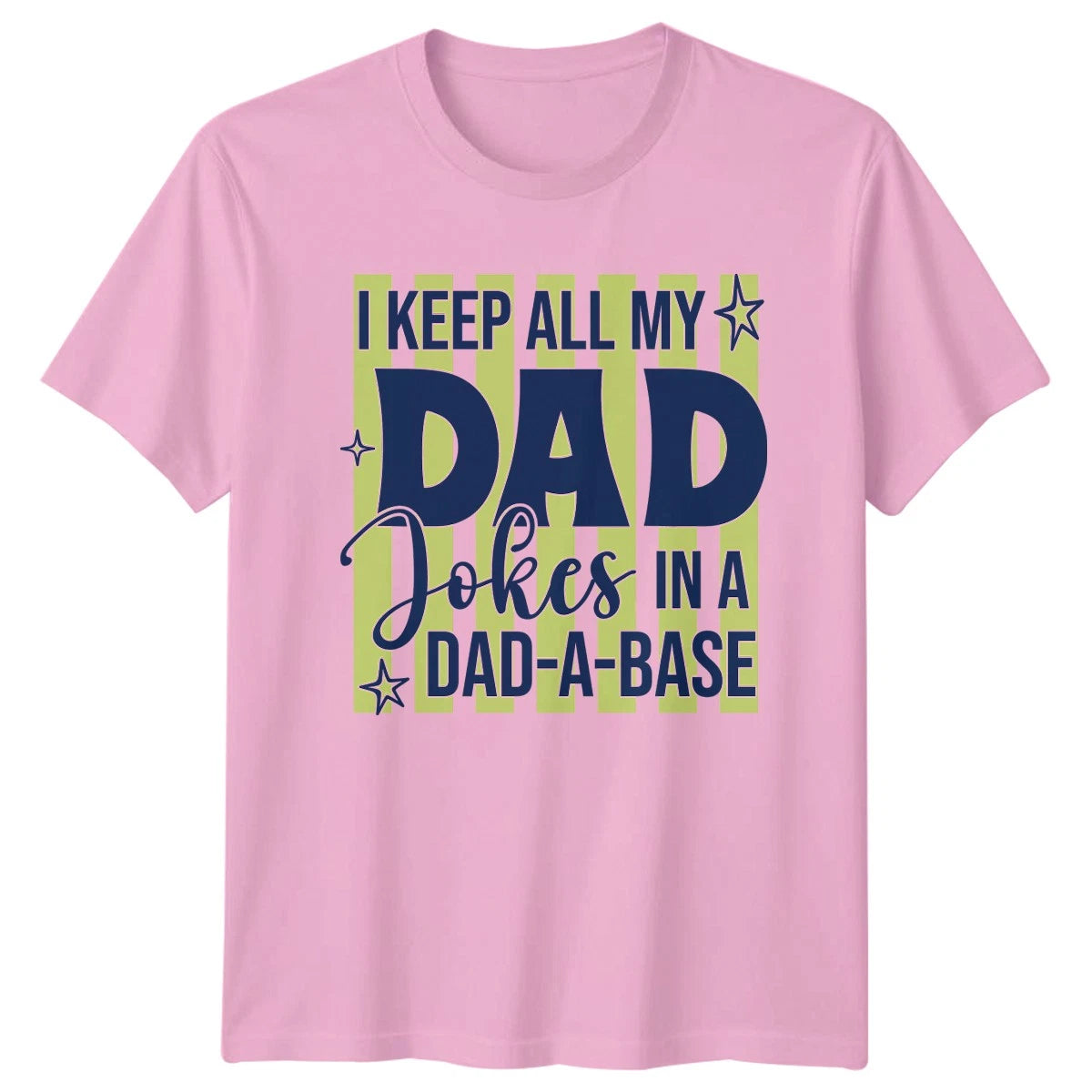 I Keep All My Dad Mens T-Shirt Dad Jokes Pun Fatherhood Fathers Day Gift For Him