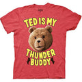 Ted T-Shirt Ted Is My Thunder Buddy Movie Funny Parody F You Comedy Movie Pet