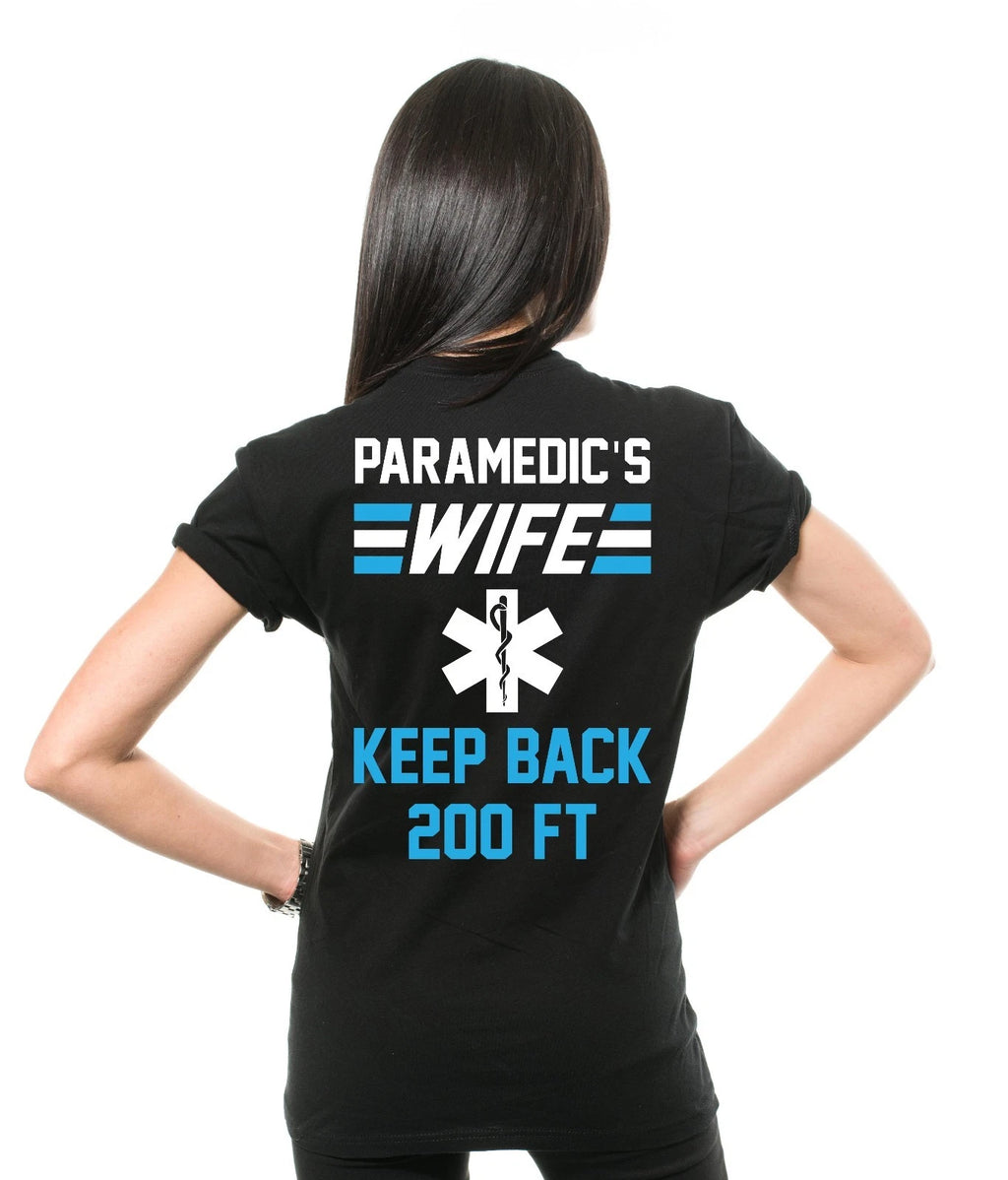 Paramedic Wife Keep Back Funny Paramedic T shirts Gift For Paramedic