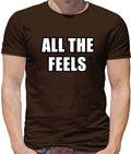 Toda La Feels - Camiseta Hombre - Meme Divertido Eslogan Emociones Lindo