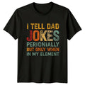 I Tell Dad Jokes Perionically Mens T-Shirt Chemistry Science Fathers Day Gift