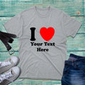Personalised I Love Custom Text T-Shirt Funny Valentines Day Anniversary Tee Top