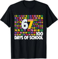 100th Day 67 100 Days of School Cool Teacher Unisex T-Shirt