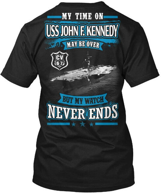 Uss John F Kennedy Cv-67 - My Time On May T-Shirt Made in the USA Size S to 5XL