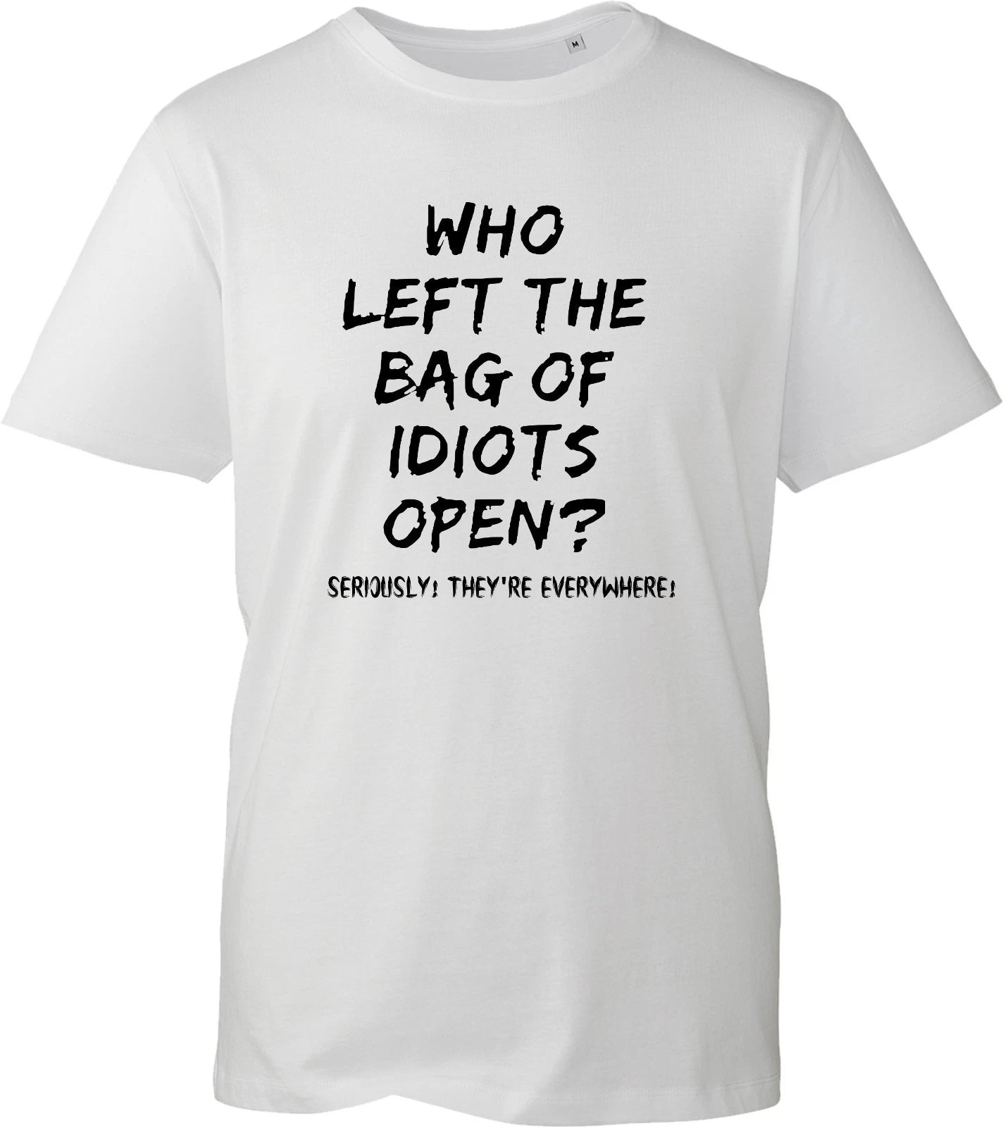 Who Left The Bag Of Idiots Open Funny T Shirt Sarcastic Work Joke Dad Gift Tee