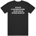 Funny The Sopranos Quote Paulie Walnuts Interior Decorator Tv Fan T Shirt