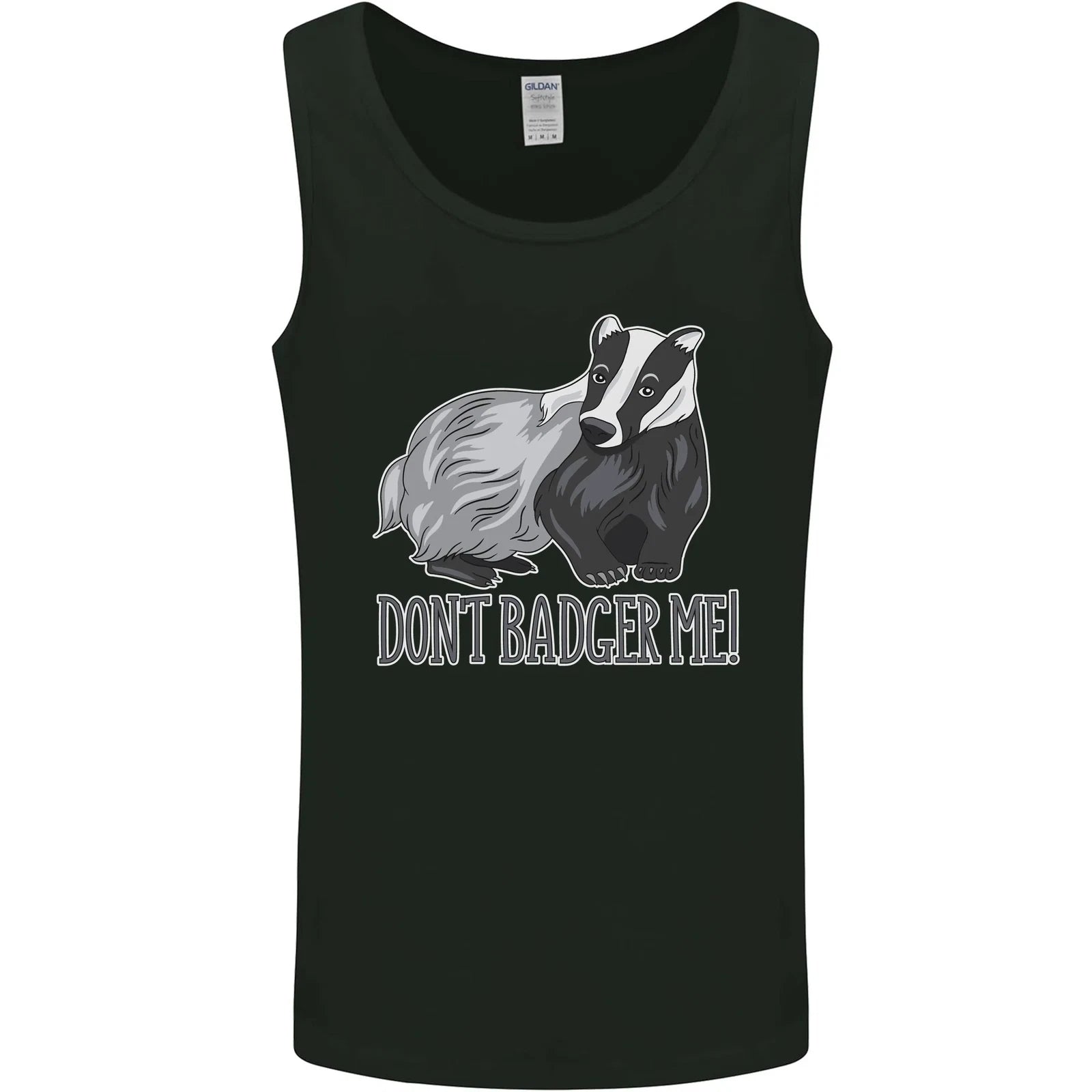 Dont Badger Me Funny Quote Mens Vest Tank Top
