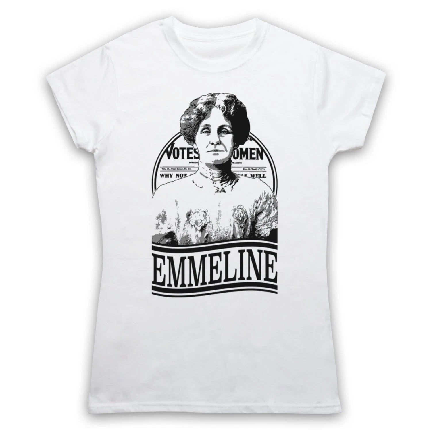 EMMELINE PANKHURST SUFFRAGETTE ACTIVIST ICON UNOFFICIAL MENS & WOMENS T-SHIRT