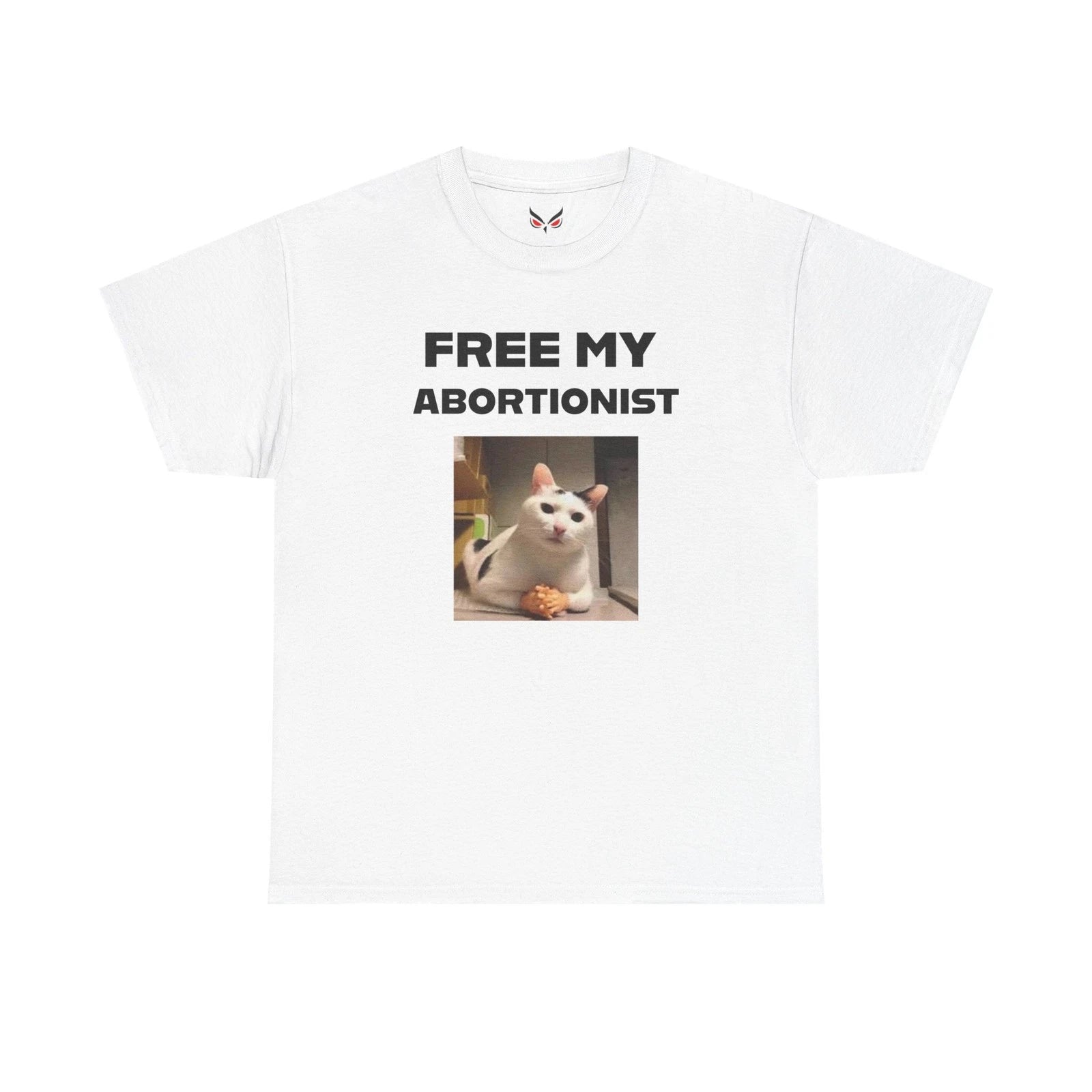 "FREE MY ABORTIONIST" Cat Tee, Funny Gift, Meme Shirt, LGBTQ+, Unique Humor