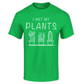 I Wet My Plants T-shirt Funny Plant Lady Plant Lover Gift Shirts