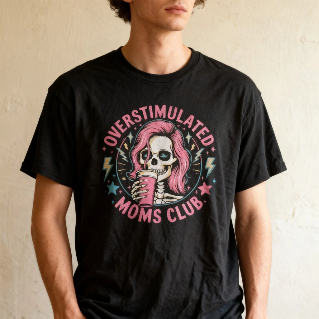 Skeleton Mom Coffee Shirt Overstimulated Moms Club Funny Mom Tee