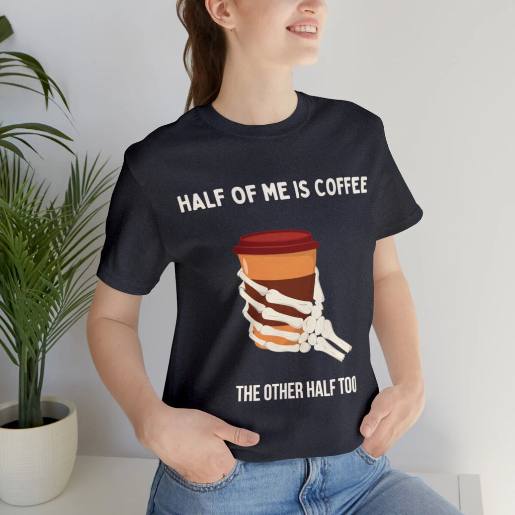Coffee Lover Shirt Gift Women Man Teacher Nurse Unisex Jersey Short Sleeve Tee