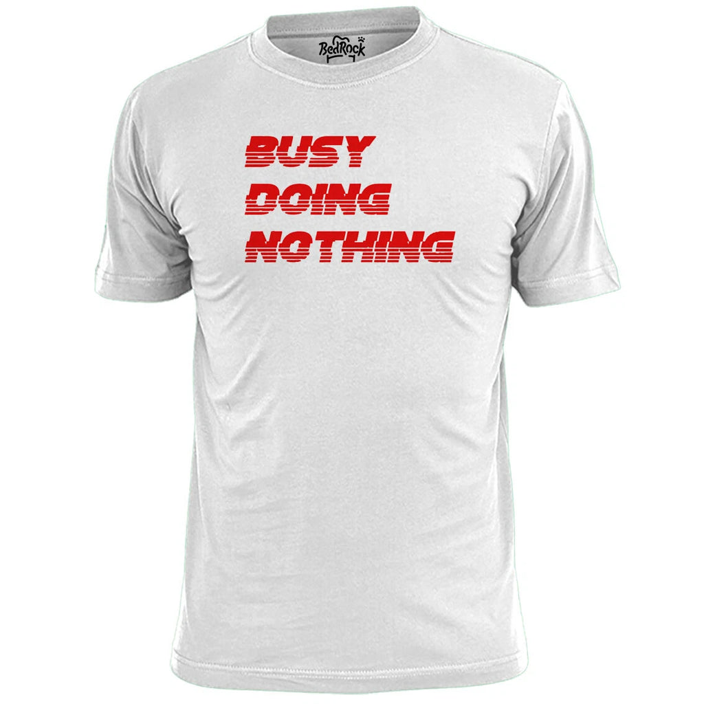 Mens Busy Doing Nothing Funny T Shirt Idle Lazy