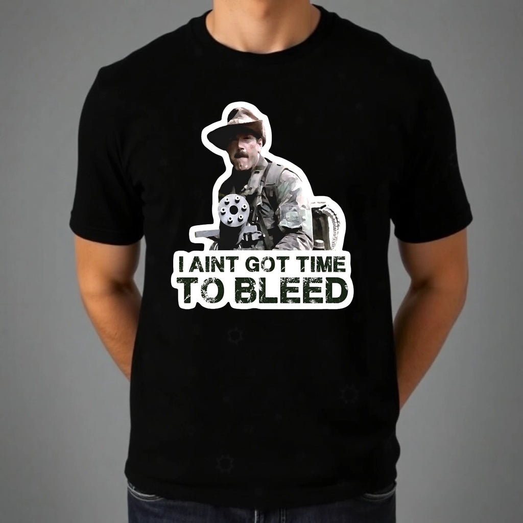 I Ain't Got Time To Bleed T-Shirt Funny Retro Action Film Lovers Quote Tee Top
