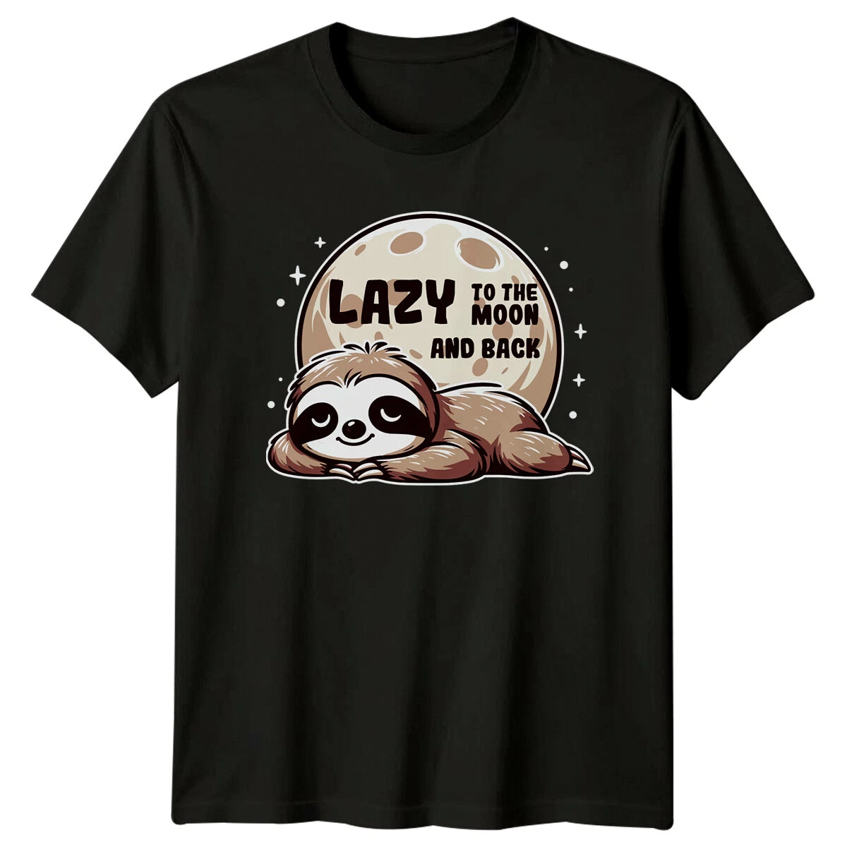 Lazy To The Moon And Back Sloth Funny Animal Pun Graphic T-Shirt