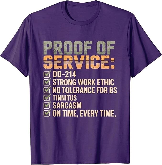 Proof of Service DD-214 Tinnitus Strong Work, Ethic Military T-Shirt