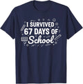 Funny Meme I Survived 67 Days of School 6 7 Teacher Unisex T-Shirt