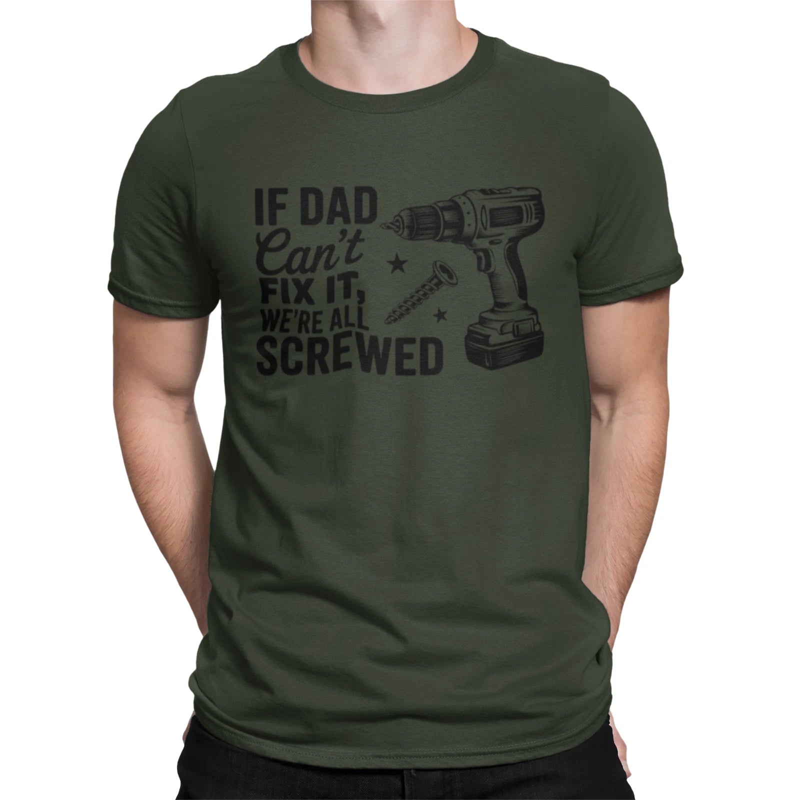 Mens If Dad Can't Fix it T-Shirts sarcastic joke tshirt funny dad gift tee