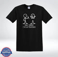 Dont Worry Ive Got Your Back Funny Dark Humor Stick Figure T-Shirt
