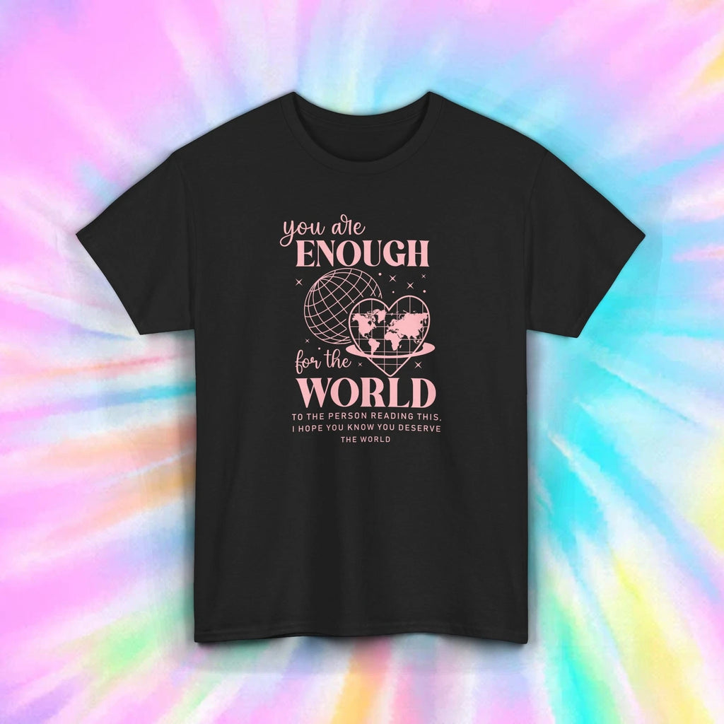 Inspirational Quote T-Shirt You Are Enough Motivational Tee S-5XL