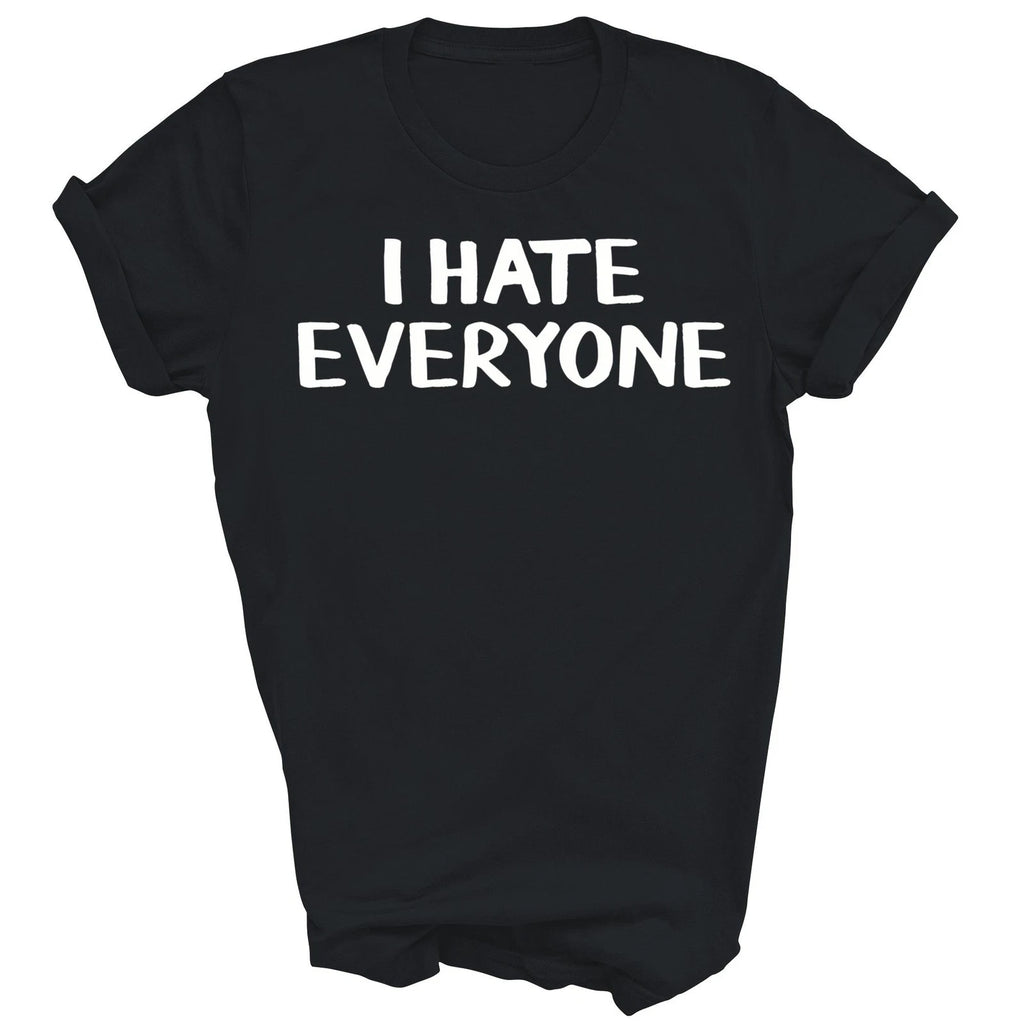 I Hate Everyone Introvert Introverted Unisex Shirt Gift