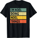 I_m Noel Doing Noel Things Funny Personalized Quote T-Shirt