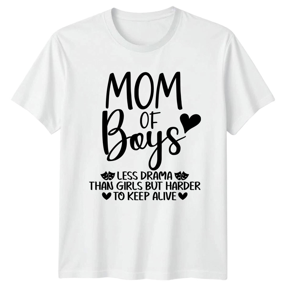 Mom Of Boys Less Drama Womens T-Shirt Motherhood Family Mothers Day Gift For Her