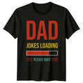 Dad Jokes Loading Mens T-Shirt Humor Fatherhood Gift For Him