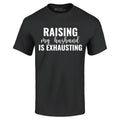 Raising My Husband is Exhausting T-shirt Funny Mom Life Humor Shirt