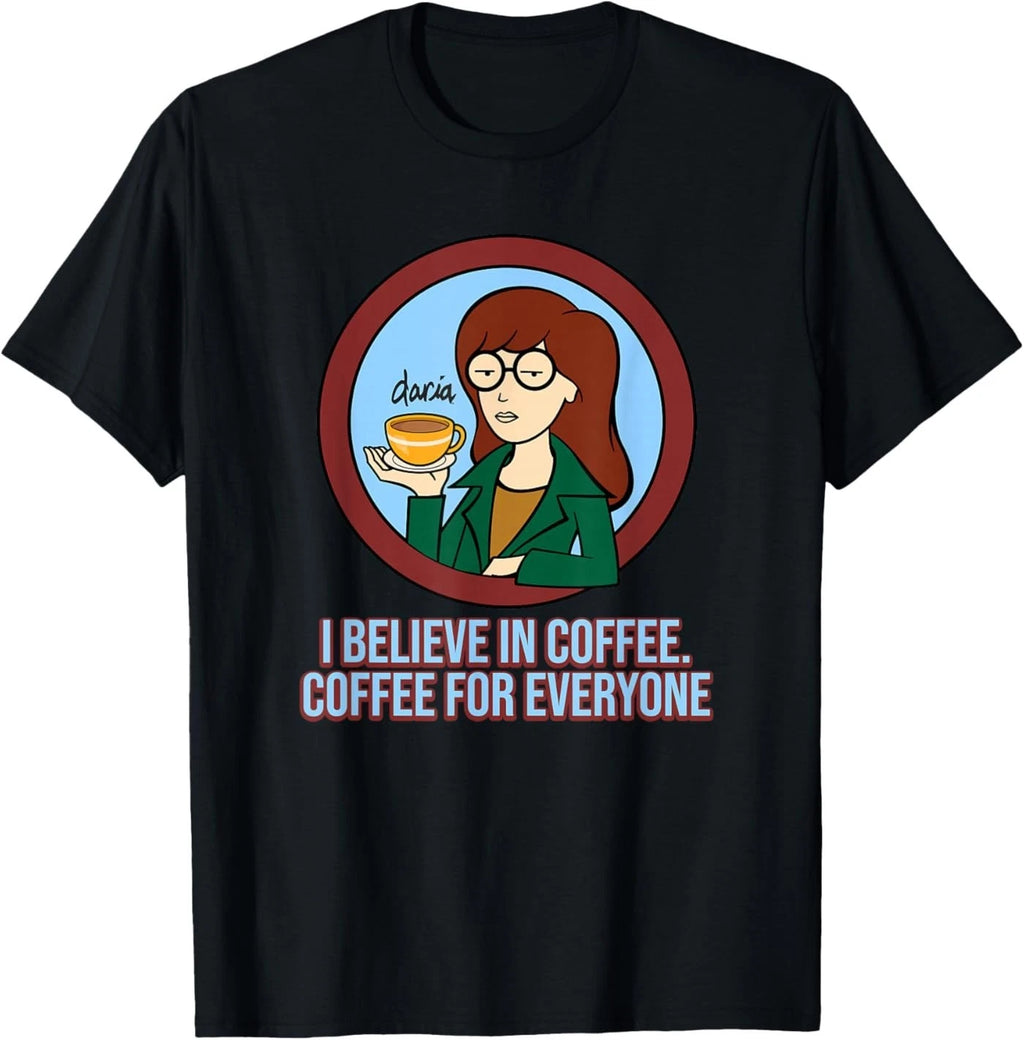 I Believe in Coffee - Coffee for Everyone T-Shirt